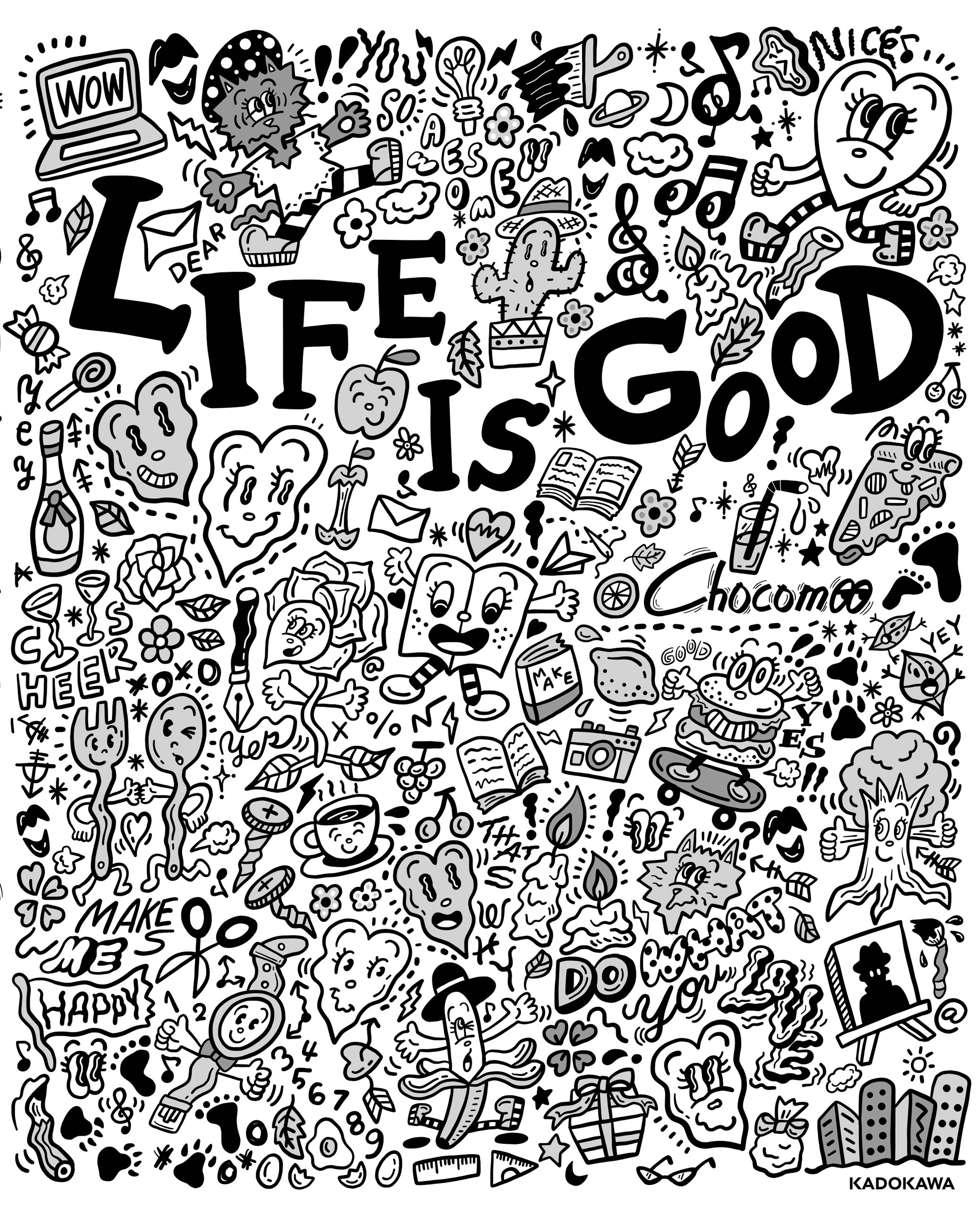 LIFE IS GOOD
