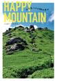 HAPPY MOUNTAIN 山で見つける50の幸せ