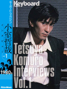 Tetsuya Komuro Interviews Vol.1 (1980s)