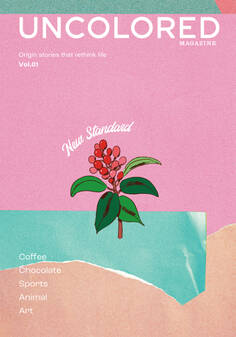 UNCOLORED MAGAZINE Vol.1