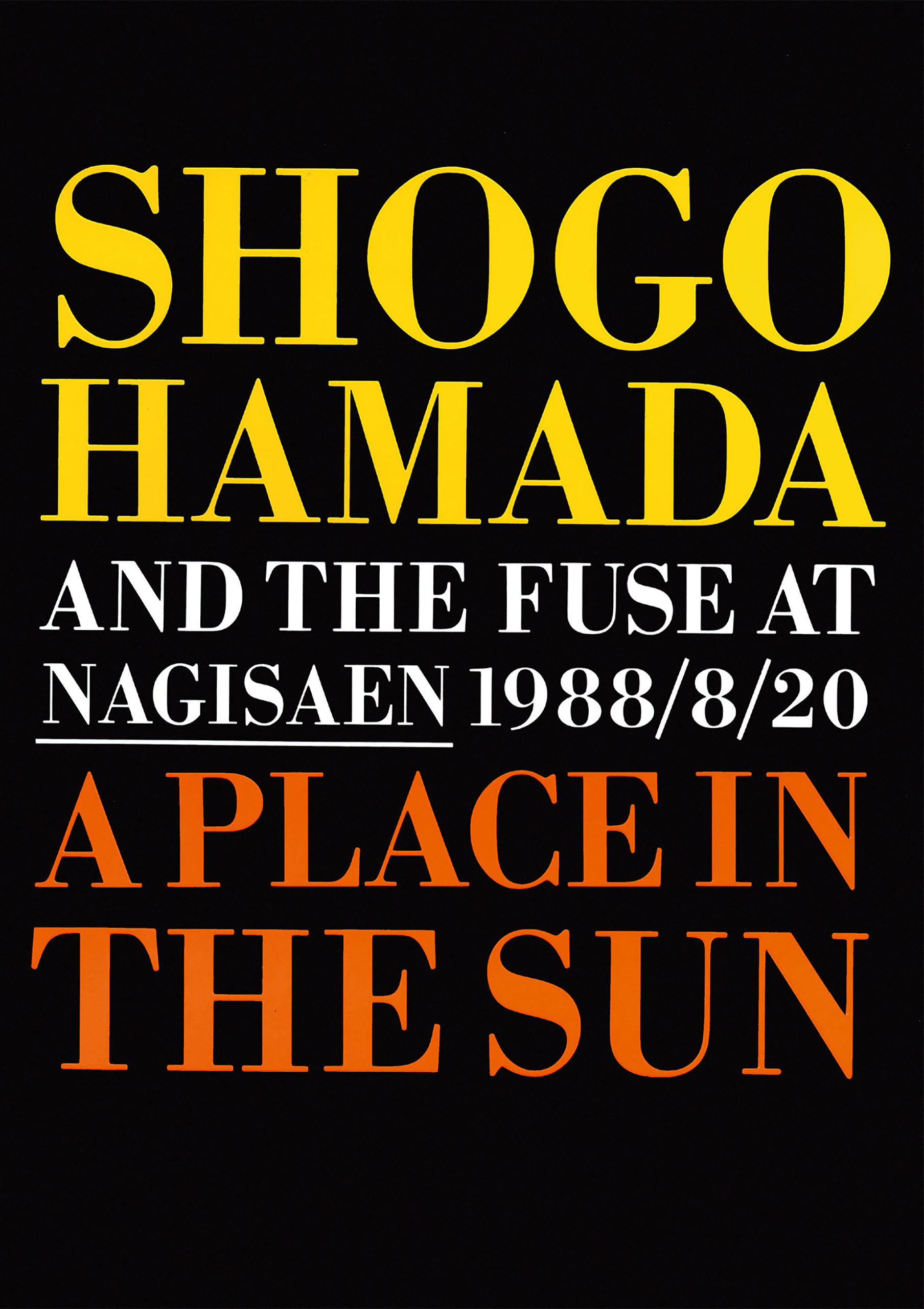 A PLACE IN THE SUN “NAGISAEN”