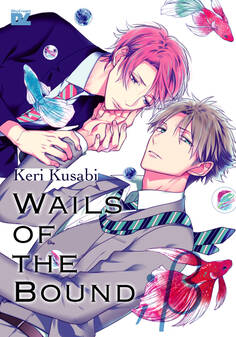 Wails of the Bound;β