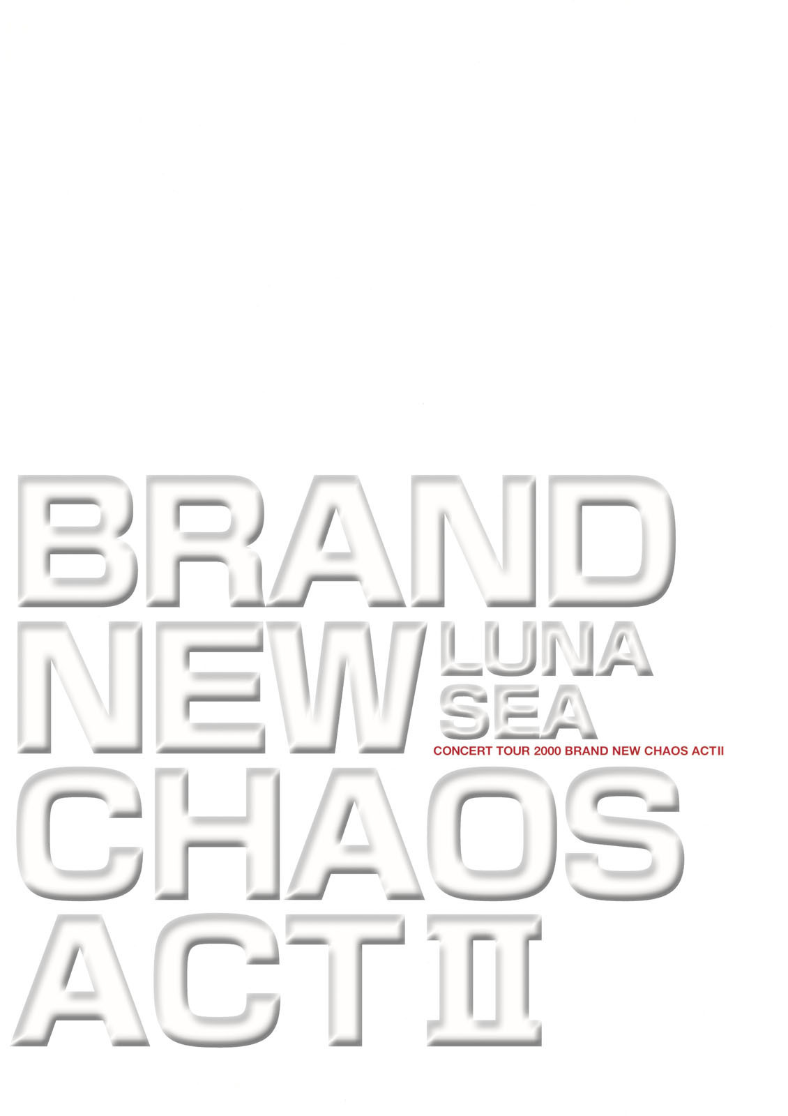 BRAND NEW CHAOS ACT II