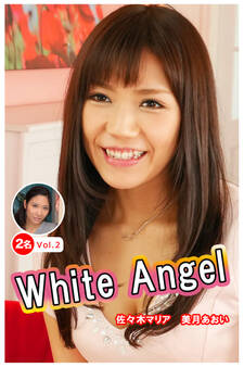 White Angel Vol.2 / 佐々木マリア&美月あおい