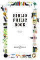 本のある生活 BIBLIOPHILIC BOOK 本と道具の本