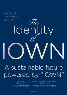 The Identity of IOWN:Unlimited Innovation by NTT