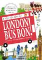 ロンドン バスボン!