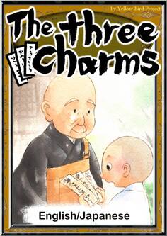 The three Charms 【English/Japanese versions】