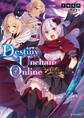 Destiny Unchain Online ~吸血鬼少女となって、やがて『赤の魔王』と呼ばれるようになりました~