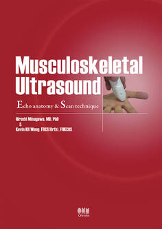 Musculoskeletal Ultrasound: Echo anatomy & Scan technique
