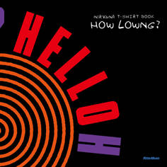 NIRVANA T-SHIRT BOOK HOW LOWNG?