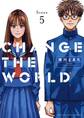 CHANGE THE WORLD 5
