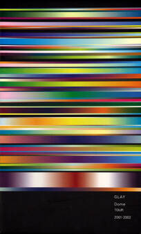 GLAY DOME TOUR 2001-2002 “ONE LOVE” ライブフォト収録特別版