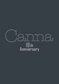 Canna 10th Anniversary