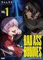 【期間限定 無料お試し版 閲覧期限2026年8月12日】BAD ASS BUDDIES 1