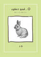 rabbit and…１