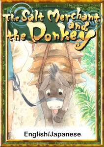 The Salt Merchant and the Donkey　【English/Japanese versions】