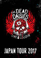 THE DEAD DAISIES “LIVE ＆ LOUDER JAPAN TOUR 2017”
