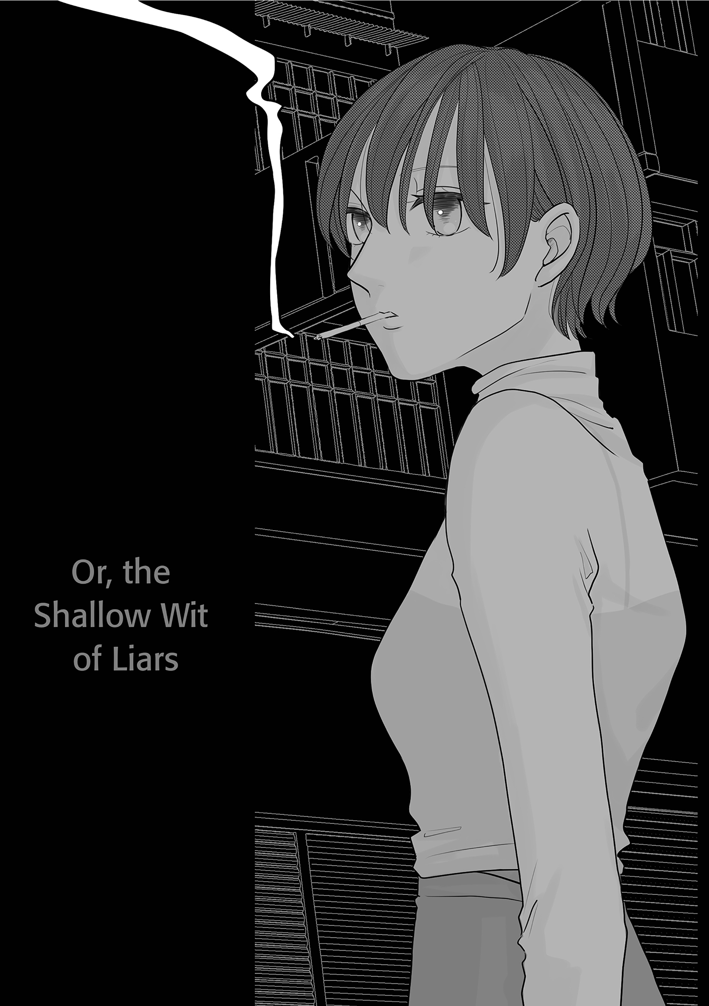 Or， the Shallow Wit of Liars