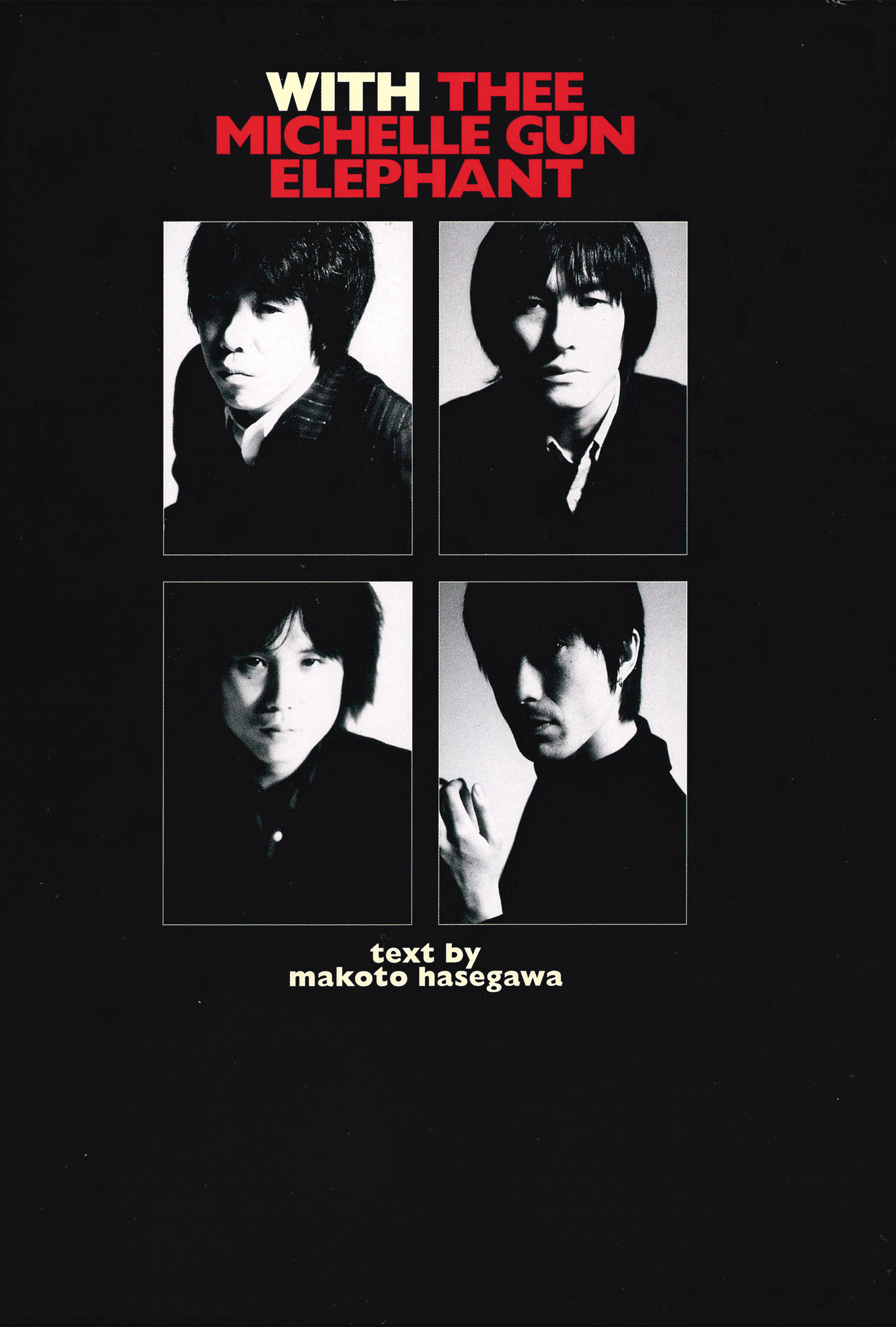 WITH THEE MICHELLE GUN ELEPHANT