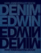 DENIM IS EDWIN