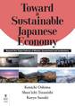 Toward a Sustainable Japanese Economy Beyond the Triple Failures of Market, Government and Institutions
