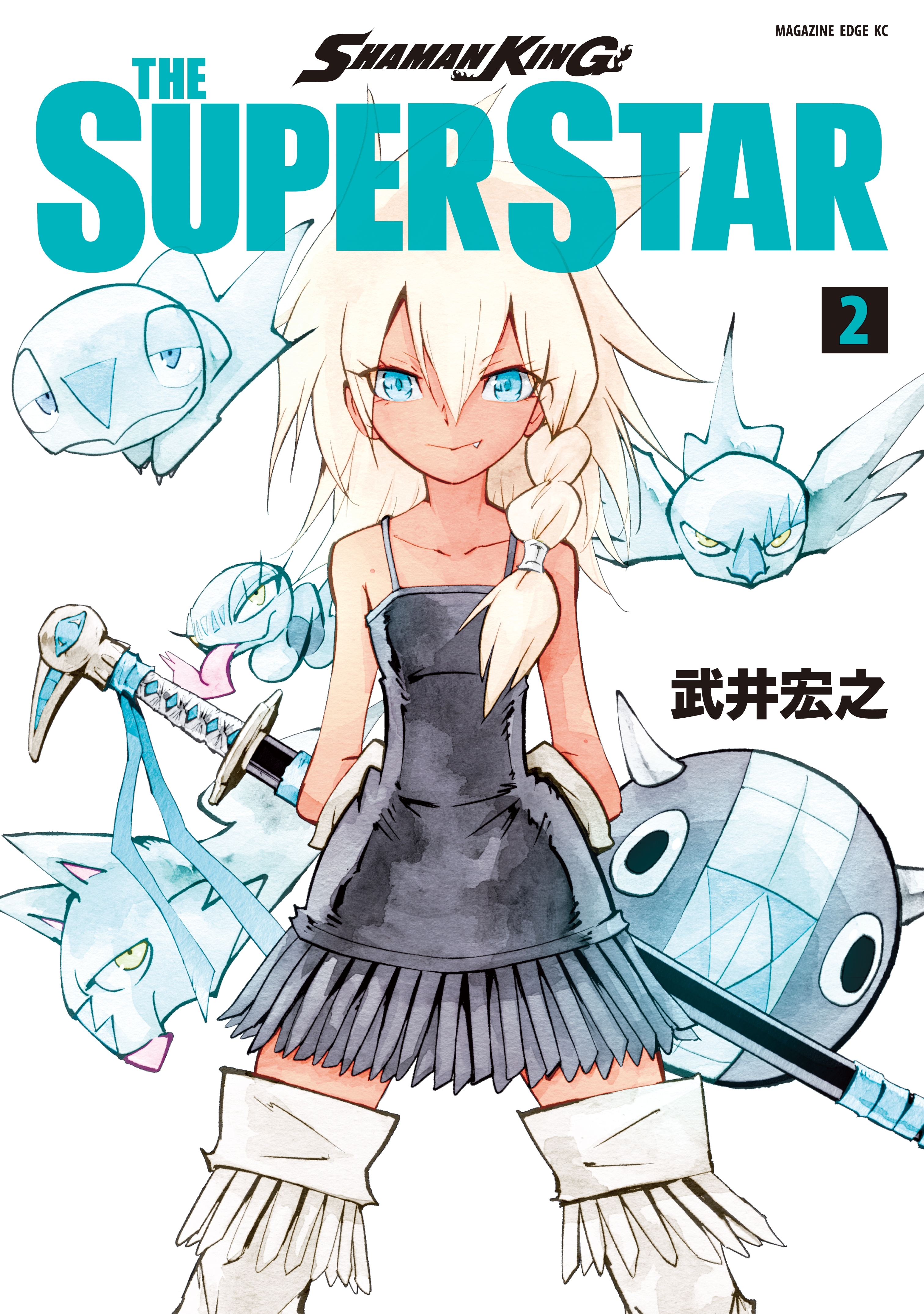 ｓｈａｍａｎ ｋｉｎｇ ｔｈｅ ｓｕｐｅｒ ｓｔａｒ ２ 無料 試し読みなら Amebaマンガ 旧 読書のお時間です