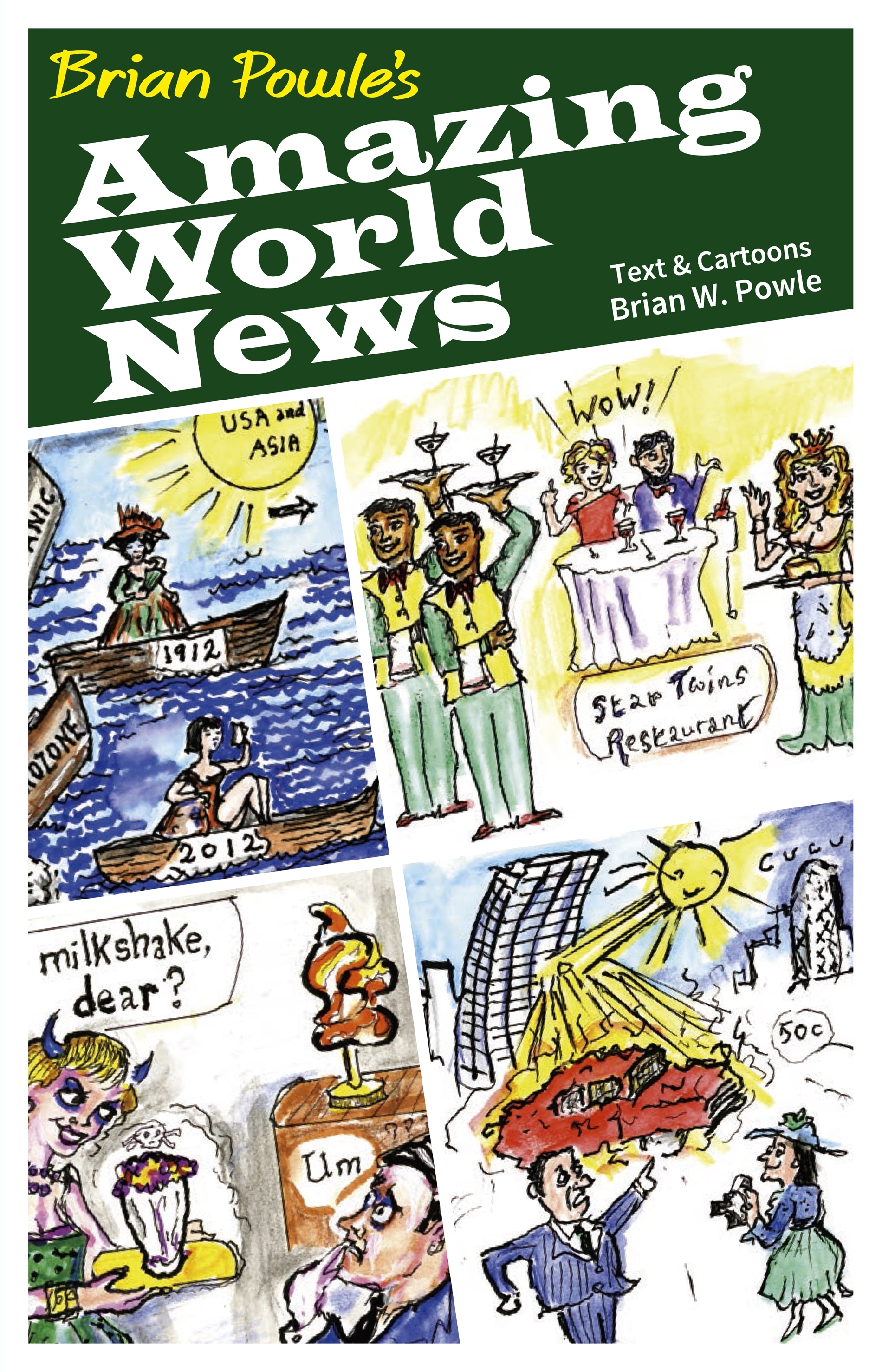 Brian Powle's Amazing World News