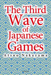 The Third Wave of Japanese Games