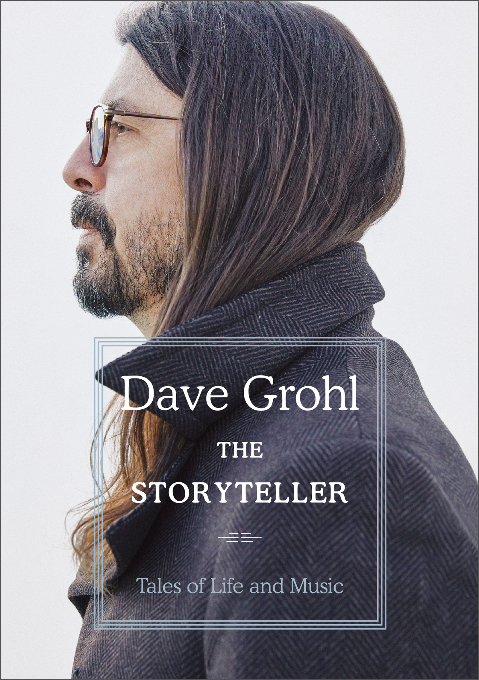 デイヴ・グロール自伝 THE STORYTELLER 音楽と人生――ニルヴァーナ、そしてフー・ファイターズ