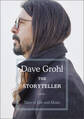 デイヴ・グロール自伝 THE STORYTELLER 音楽と人生――ニルヴァーナ、そしてフー・ファイターズ