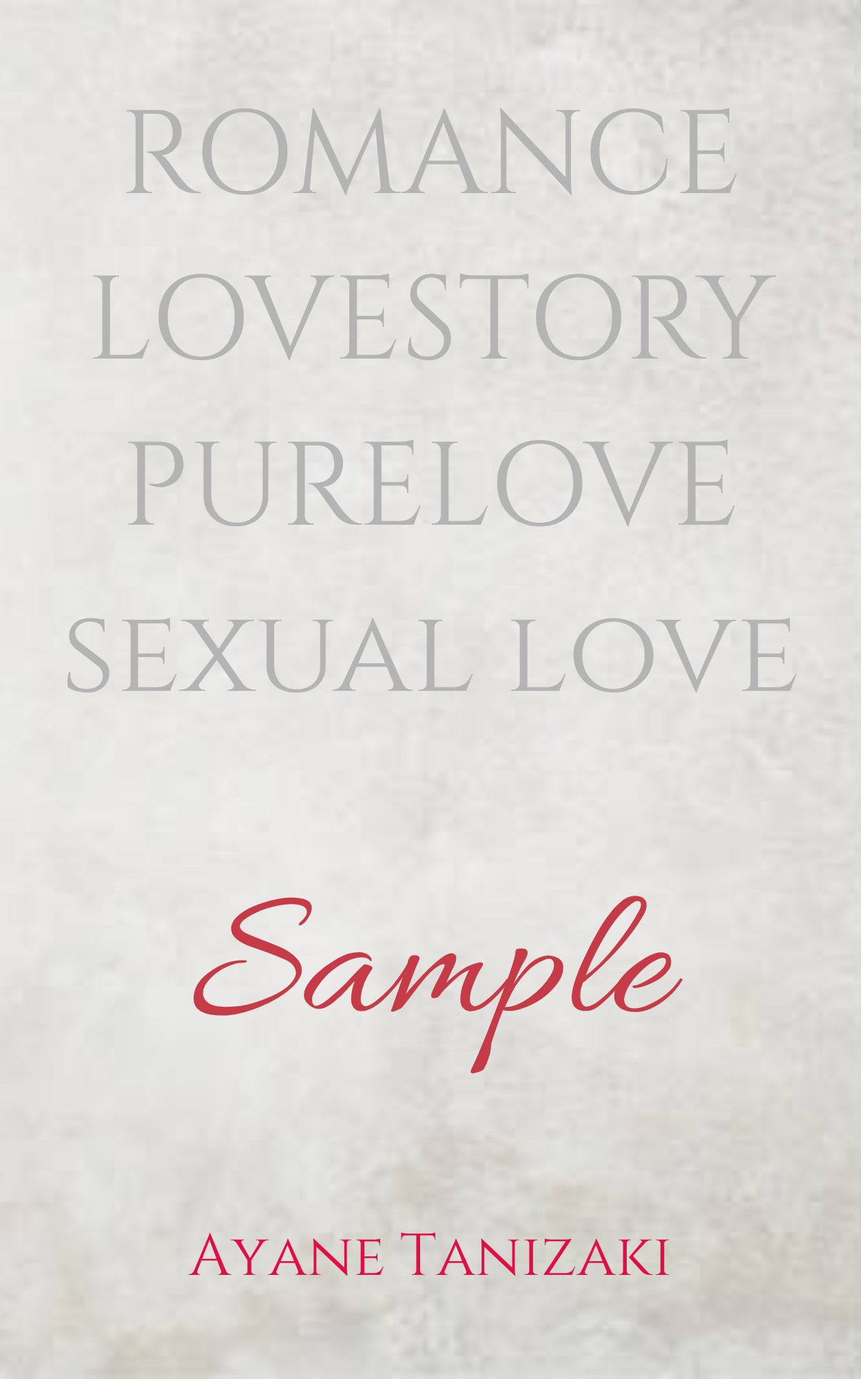 【試し読み】ROMANCE×LOVESTORY　大人の恋愛小説サンプル集