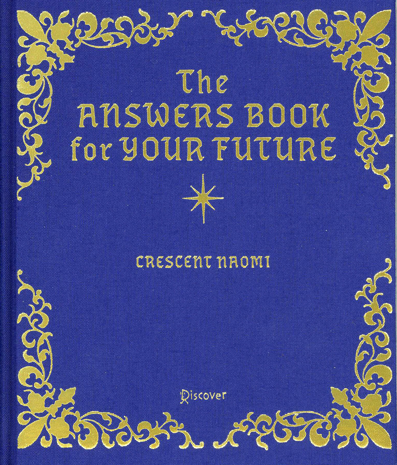 The Answers Book for Your Future