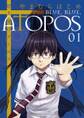 【期間限定 無料お試し版 閲覧期限2026年9月1日】碧き青のアトポス 1