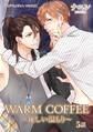 WARM COFFEE~優しい温もり~ 5