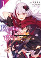 【期間限定 無料お試し版 閲覧期限2026年8月20日】Destiny Unchain Online ~吸血鬼少女となって、やがて『赤の魔王』と呼ばれるようになりました~(1)