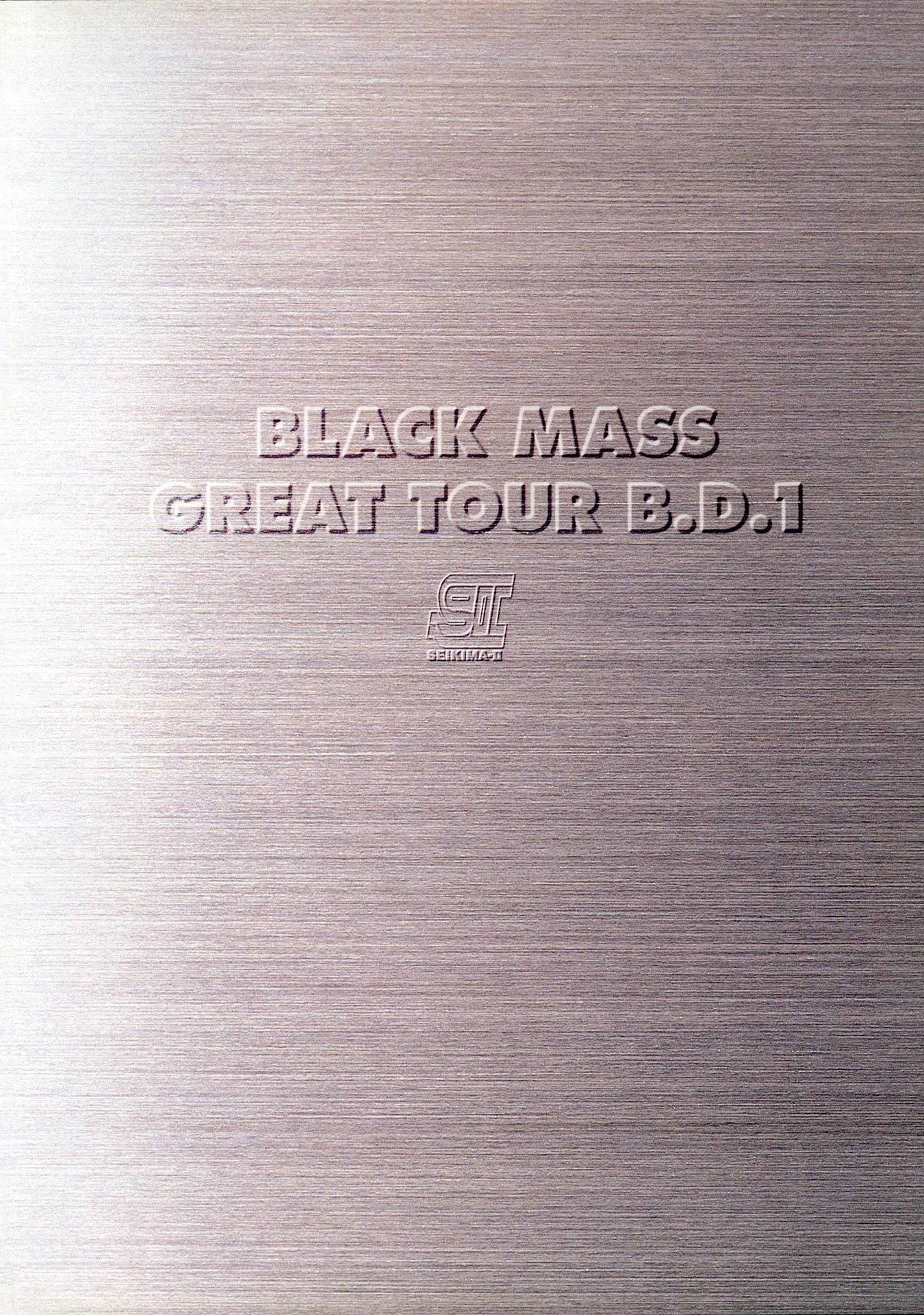 BLACK MASS GREAT TOUR B.D.1 ～日本全都道府県網羅～「ふるさと総・世紀末計画」 (B.D.1／1998)