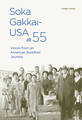 Soka Gakkai-USA at 55