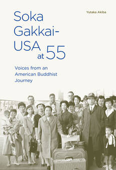 Soka Gakkai-USA at 55