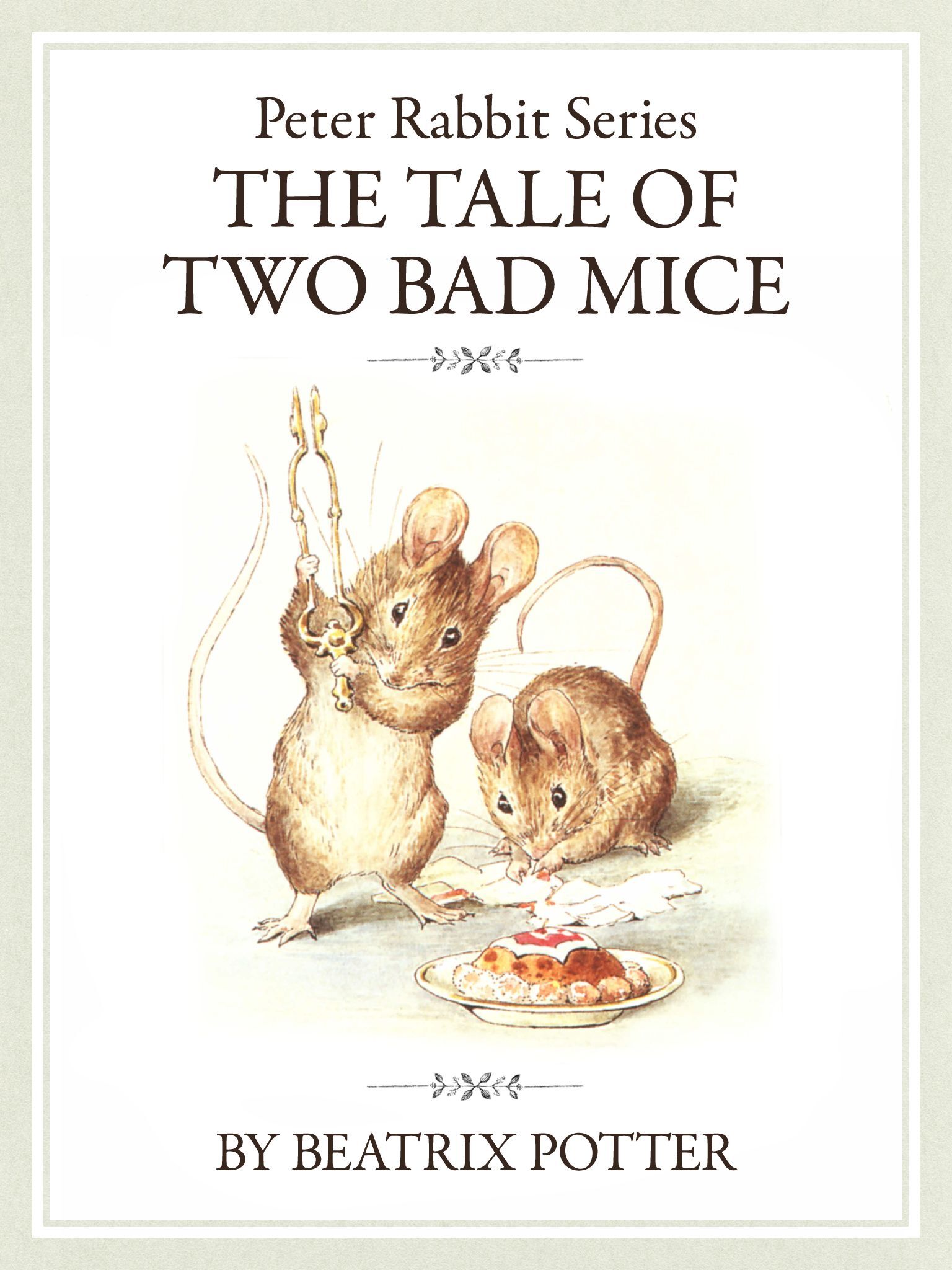 ピーターラビットシリーズ7　THE TALE OF TWO BAD MICE