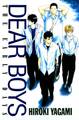 【期間限定 試し読み増量版 閲覧期限2026年8月24日】DEAR BOYS THE EARLY DAYS