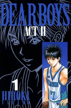 dear boys act ii 7 無料 試し読みなら Amebaマンガ 旧 読書のお時間です
