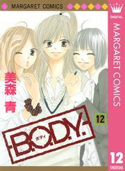 B.O.D.Y. 12
