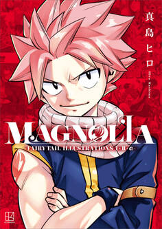 MAGNOLIA-FAIRY TAIL ILLUSTRATIONS 1+2+α-