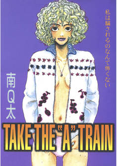 TAKE THE “A” TRAIN