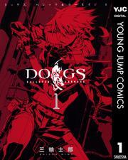 DOGS / BULLETS & CARNAGE 1