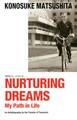(英文版)夢を育てる―わが歩みし道― NURTURING DREAMS My Path in Life