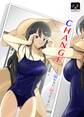 CHANGE~もう戻れない、戻りたくない~