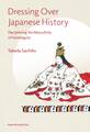 Dressing Over Japanese History: Deciphering the Masculinity of Sovereignty