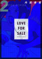 LOVE FOR SALE ~俺様のお値段~ 2巻